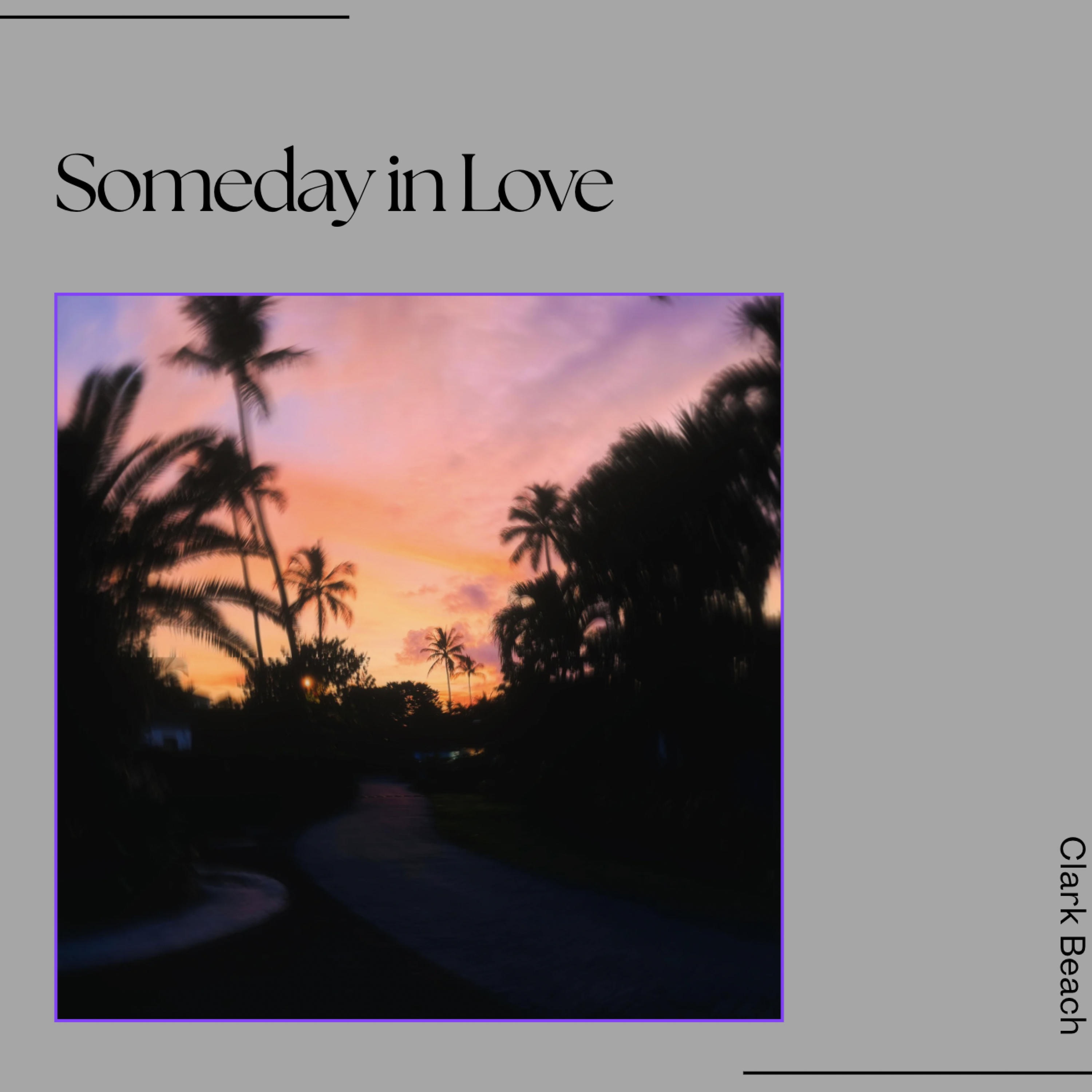Someday in Love - EP