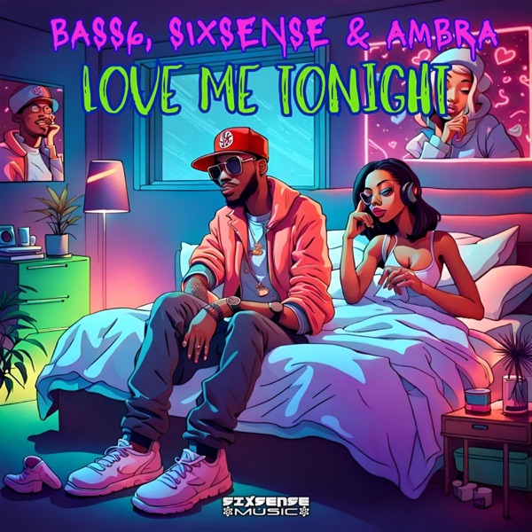 Love Me Tonight (feat. Bass6 & Ambra) - Single