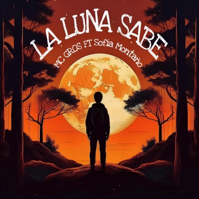 La Luna Sabe (feat. Sofia Montaño) - Single