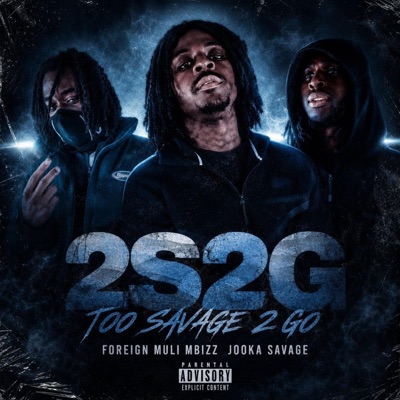 2S2G (feat. Jooka Savage & MBIZZ) - Single