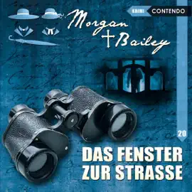 Das Fenster zur Strasse: Morgan & Bailey 20