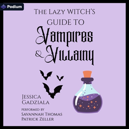 The Lazy Witch's Guide to Vampires & Villainy cover