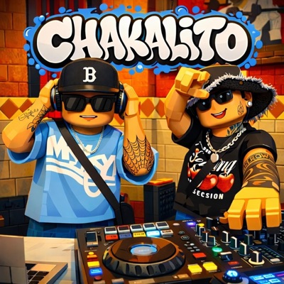 CHAKALÏTÖ (feat. Dj MIERDAS) - Single