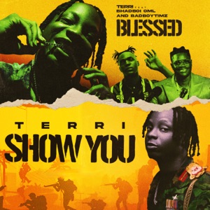 Blessed (feat. BhadBoi OML & Bad Boy Timz)
