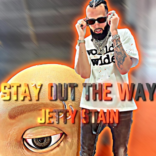 Stay Out The Way