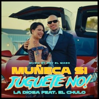 Muñeca Si Juguete No (feat. El Chulo) - Single - La Diosa