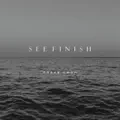 See Finish
