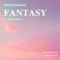 Fantasy for Viola & Piano - Single - Rakuto Kurano