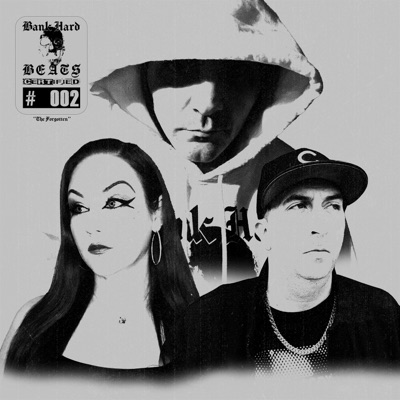 Bank Hard Beats Certified #002: The Forgotten - Single