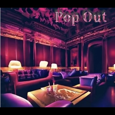Pop Out - Single