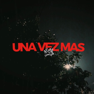 UNA VEZ MÁS (feat. Tekauno) - Single