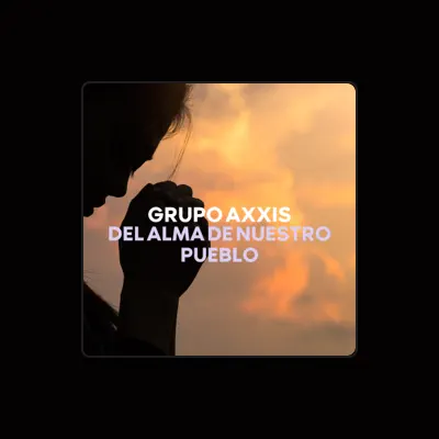 Listen to Grupo Axxis, watch music videos, read bio, see tour dates & more!
