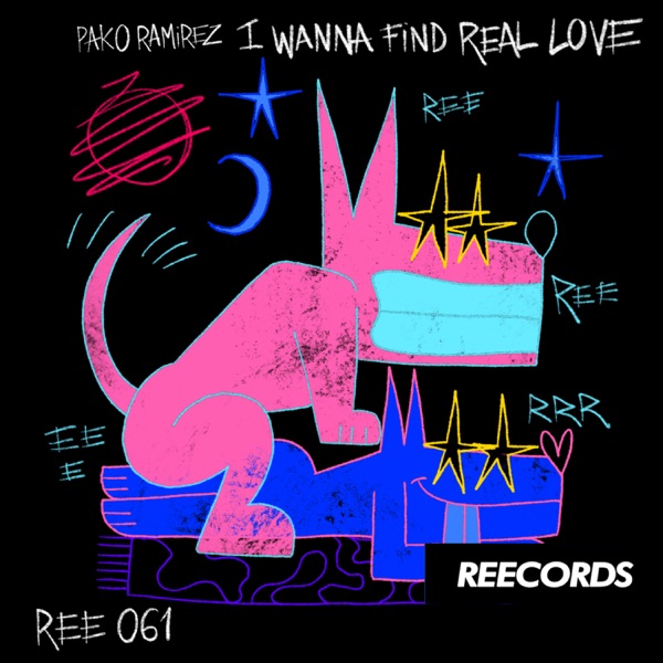 I Wanna Find Real Love - Single