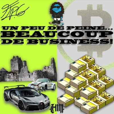 Un Peu De Peine Beaucoup De Business I