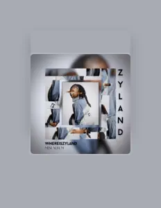 收听 Zyland、观看音乐视频、阅读小传、查看巡演日期等 ！