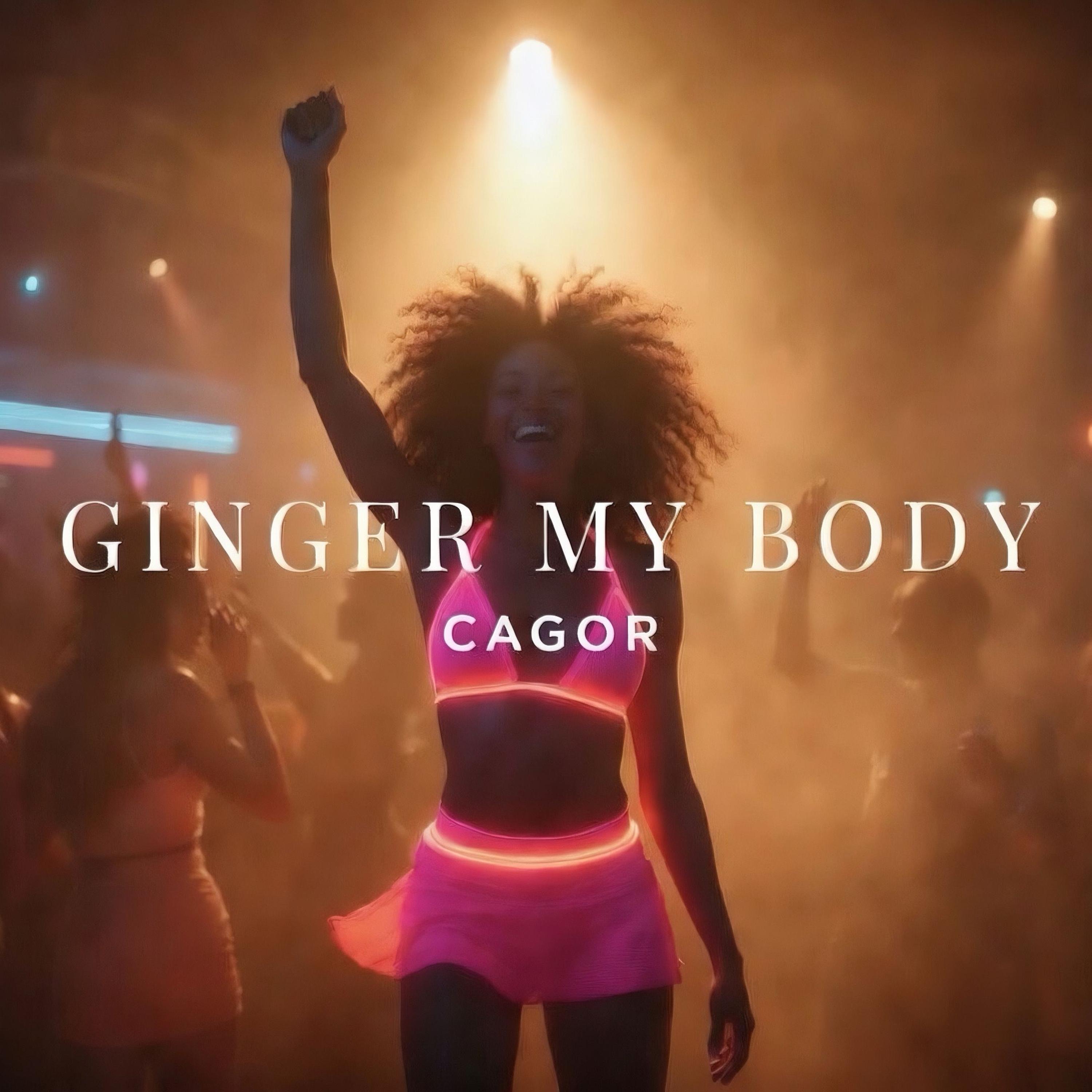 GINGER MY BODY - Single