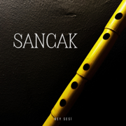 Sancak - Ney Sesi