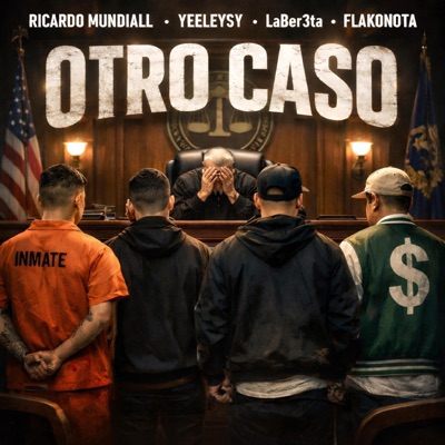 OTRO CASO (feat. Yeeleysy, La Ber3ta & FlakoNota) - Single