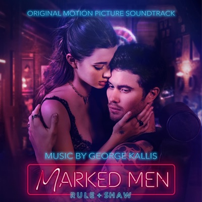 Marked Men: Rule & Shaw (Original Motion Picture Soundtrack)