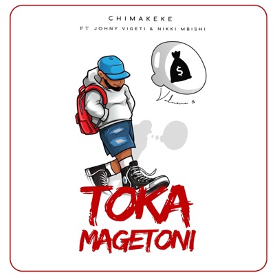 TOKA MAGETONI VOLUME 5 (feat. NIKKI MBISHI & JOHNNY VIGETI) - Single
