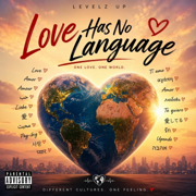 Love Has No Language - Levelz UP