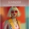 Girl from a dream don't chase me - SLMNDER lyrics