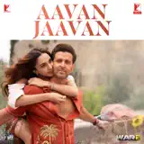 Pritam, Arijit Singh, Nikhita Gandhi & Amitabh Bhattacharya - Aavan Jaavan (From "WAR 2")