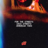 For the streets (feat. Jeremiah Yoko) - Single - Cris Streetz