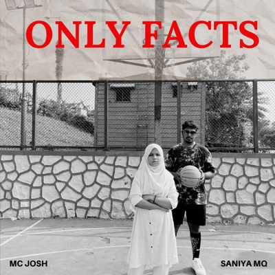 ONLY FACTS (feat. Saniya MQ) - Single