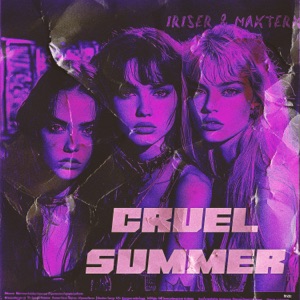 Cruel Summer - Single
