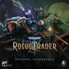 Warhammer 40,000: Rogue Trader (Original Soundtrack) - Various Artists