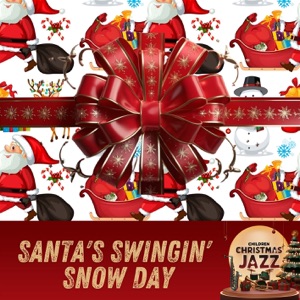 Santa's Swingin' Snow Day