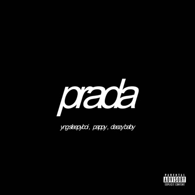 prada. (feat. Deezy Baby) - Single