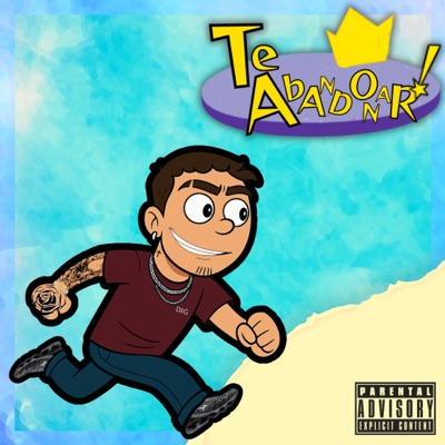 Te Abandonar - Single