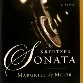 The Kreutzer Sonata: A Novel (Unabridged)