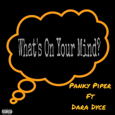 What's on your mind (feat. Dara Dyce & Dj West) - Single