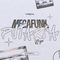 Mega Funk Putaria Vip - Single - TAIDigital