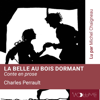 La Belle au bois dormant - Charles Perrault