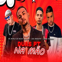 Duas Pt na Mão - Single - Mc Murilo do Recife & EOO MAGNATA