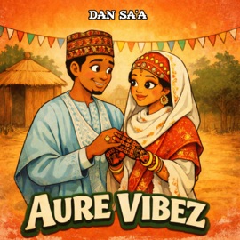 Aure Vibes Dan sa'a