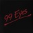 99 Eyes