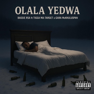 Olala Yedwa (feat. Tigga Ma-Target, Gara McKhuluSpan & Mr Jones) - Single