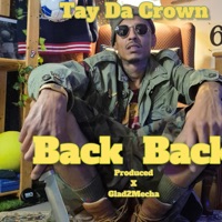 Back Back - Single - Tay Da Crown