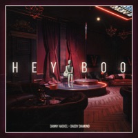 Hey Boo - Single - Danny Hackel & Daddy Diamond