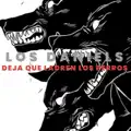 Deja Que Ladren los Perros