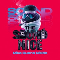 The Sound Nice - EP - Mike Suena Nítido