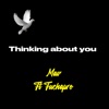 Thinking about you (feat. Fuchapro) - Single