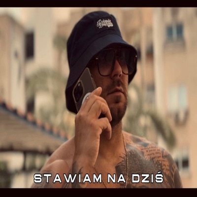 Stawiam na dziś (feat. Czaha , Dj Adach) - Single