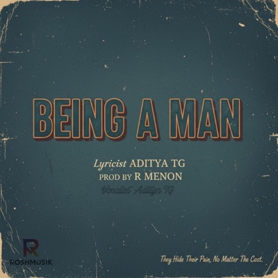 Being a Man (A Roshmusik Original) - Single