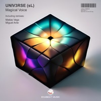 Magical Voice (Miguel Ante Remix) - Single - UNIV3RSE